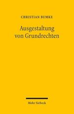 Ausgestaltung von Grundrechten