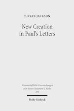 New Creation in Paul's Letters