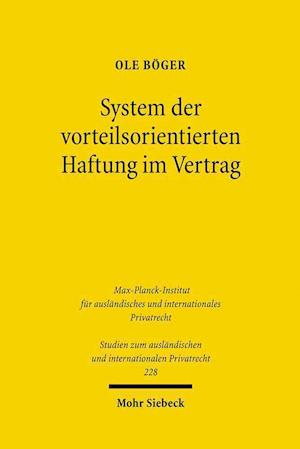 System der vorteilsorientierten Haftung im Vertrag