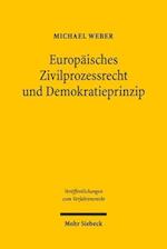 Europäisches Zivilprozessrecht und Demokratieprinzip