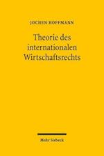 Theorie des internationalen Wirtschaftsrechts