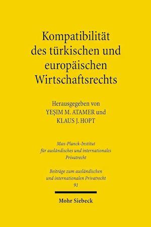 Kompatibilität des türkischen und europäischen Wirtschaftsrechts