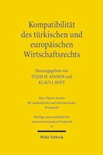 Kompatibilität des türkischen und europäischen Wirtschaftsrechts