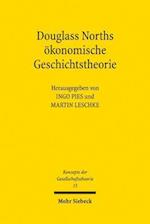 Douglass Norths Okonomische Theorie Der Geschichte