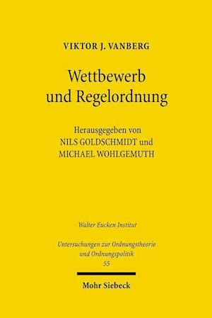 Wettbewerb und Regelordnung