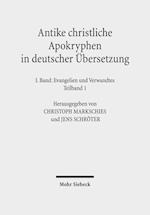 Antike Christliche Apokryphen in Deutscher Ubersetzung