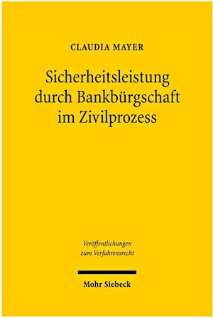 Sicherheitsleistung durch Bankbürgschaft im Zivilprozess