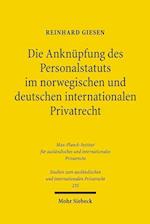 Die Anknüpfung des Personalstatuts im norwegischen und deutschen internationalen Privatrecht
