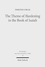 The Theme of Hardening in the Book of Isaiah