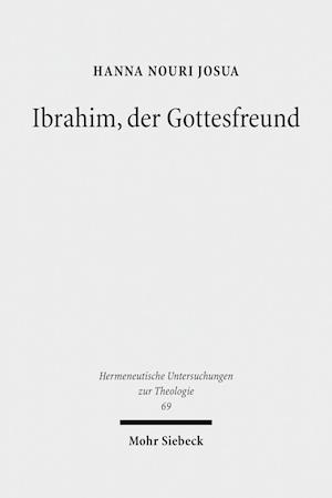 Ibrahim, der Gottesfreund