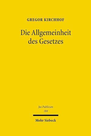 Die Allgemeinheit des Gesetzes