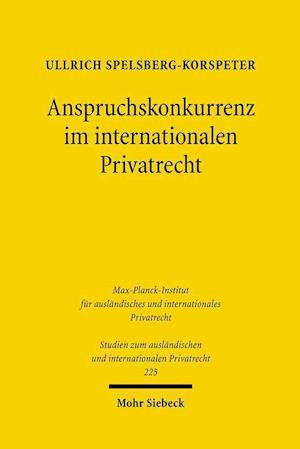 Anspruchskonkurrenz im internationalen Privatrecht