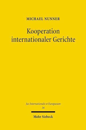 Kooperation internationaler Gerichte