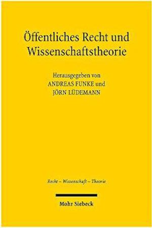 Öffentliches Recht und Wissenschaftstheorie