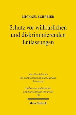 Schutz vor willkürlichen und diskriminierenden Entlassungen