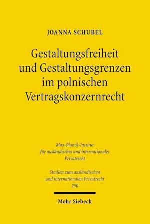 Gestaltungsfreiheit und Gestaltungsgrenzen im polnischen Vertragskonzernrecht