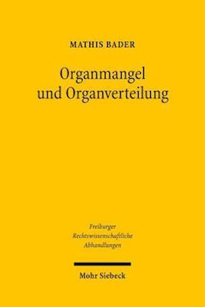 Organmangel und Organverteilung