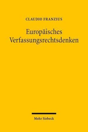 Europäisches Verfassungsrechtsdenken