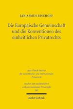 Die Europäische Gemeinschaft und die Konventionen des einheitlichen Privatrechts