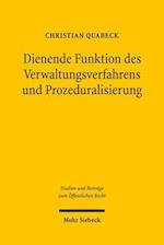 Dienende Funktion des Verwaltungsverfahrens und Prozeduralisierung