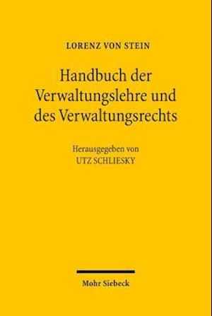 Stein, L: Handbuch der Verwaltungslehre und des Verwaltungsr