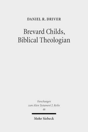 Brevard Childs, Biblical Theologian