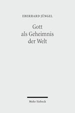 Gott als Geheimnis der Welt