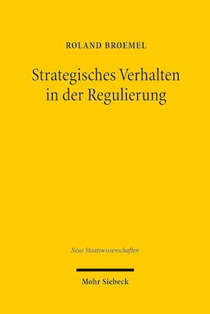 Strategisches Verhalten in der Regulierung