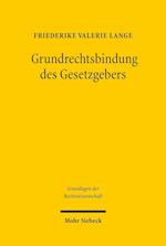 Grundrechtsbindung des Gesetzgebers