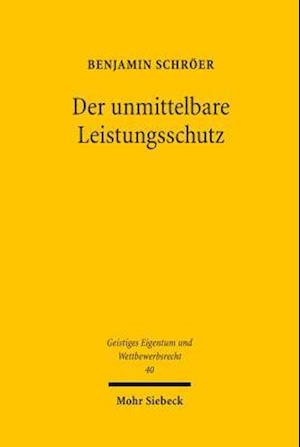 Der unmittelbare Leistungsschutz