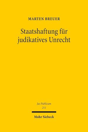 Staatshaftung für judikatives Unrecht