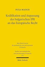 Kodifikation und Anpassung des bulgarischen IPR an das Europäische Recht