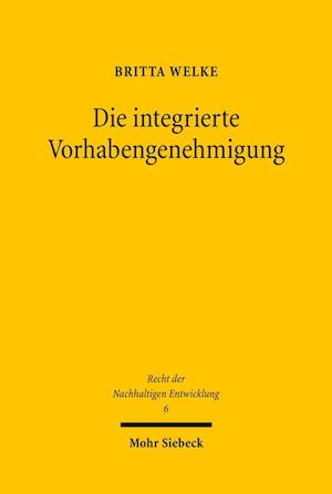 Die integrierte Vorhabengenehmigung