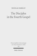 The Disciples in the Fourth Gospel