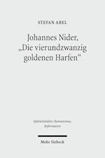 Johannes Nider 'Die vierundzwanzig goldenen Harfen'