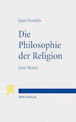 Die Philosophie der Religion