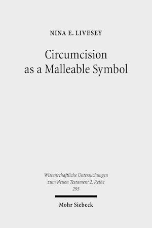 Circumcision as a Malleable Symbol