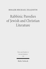 Rabbinic Parodies of Jewish and Christian Literature