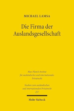 Die Firma der Auslandsgesellschaft