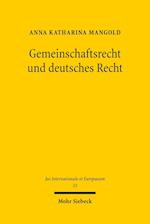Gemeinschaftsrecht und deutsches Recht