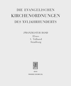 Die evangelischen Kirchenordnungen des XVI. Jahrhunderts