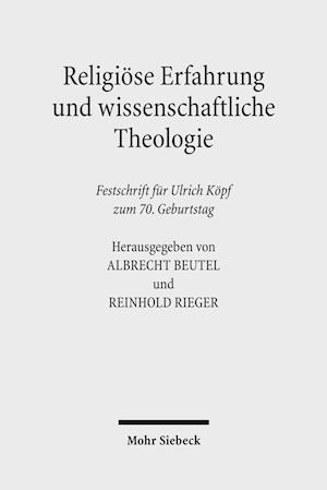 Religiöse Erfahrung und wissenschaftliche Theologie