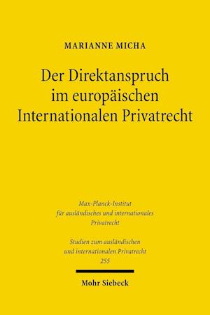 Der Direktanspruch im europäischen Internationalen Privatrecht