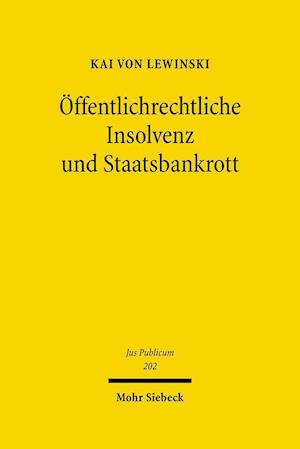 Offentlichrechtliche Insolvenz Und Staatsbankrott