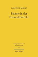 Patente in der Fusionskontrolle