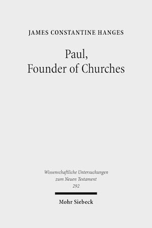 Paul, Founder of Churches