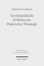 Enzyklopädische Probleme der Praktischen Theologie