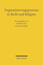 Dogmatisierungsprozesse in Recht und Religion