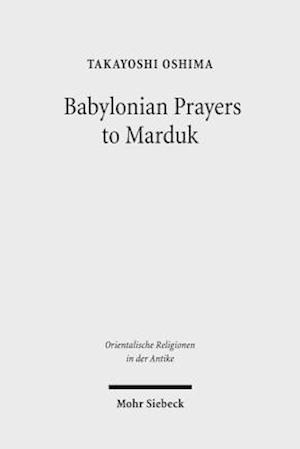 Babylonian Prayers to Marduk