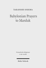 Babylonian Prayers to Marduk